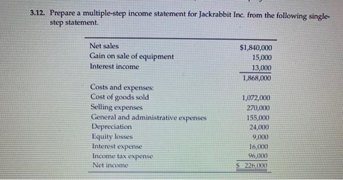 from the single-step statement provided on Page 146 and answer the following