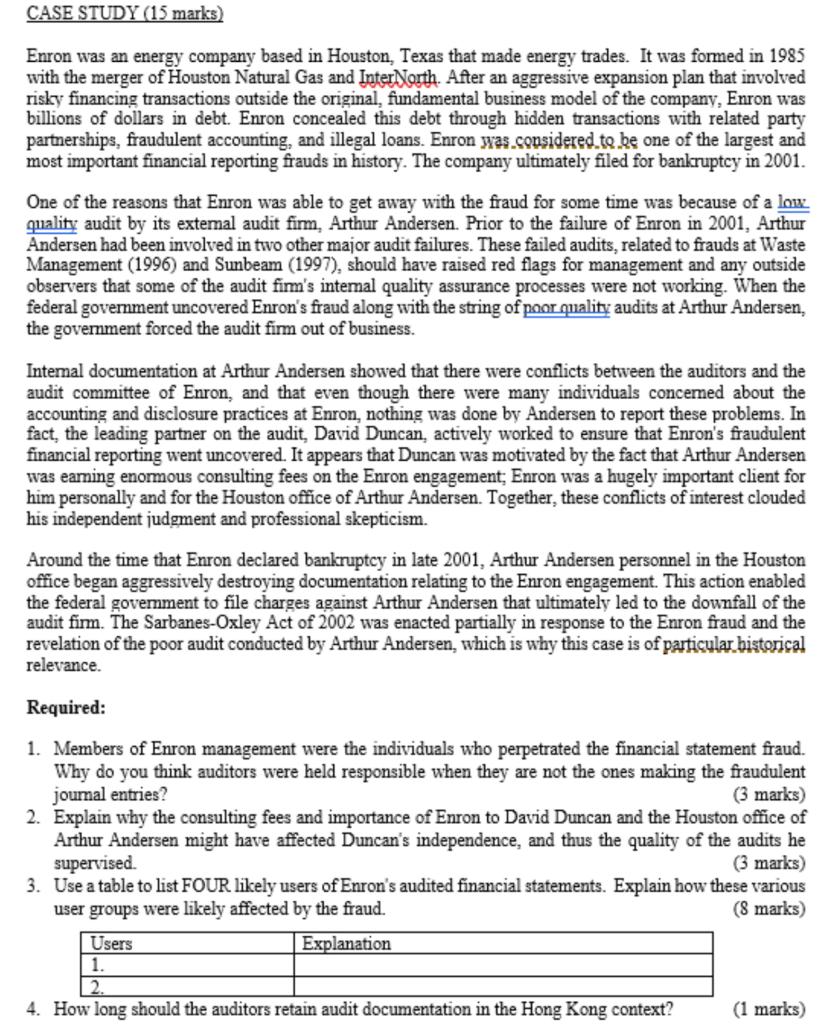  CASE STUDY (15 marks) Enron was an energy company based in