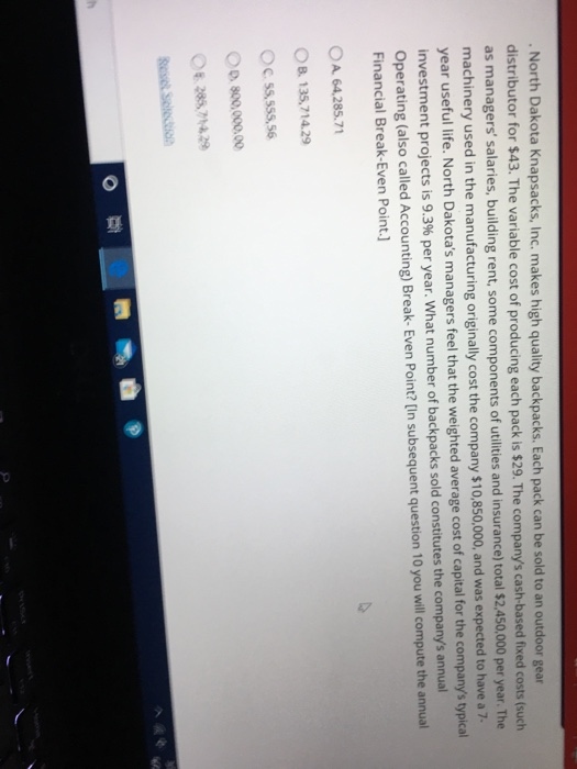  North Dakota knapsacks, Inc, makes high quality backpacks. Each pack can