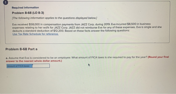  ! Required information Problem 8-68 (LO 8-3) [The following information applies