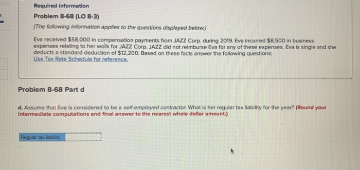 to the questions displayed below.) Eva received $58,000 in compensation payments from