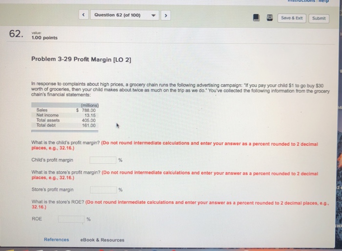  Question 62 (of 100)> Save&Exlt Submit 62. 100 points Problem 3-29