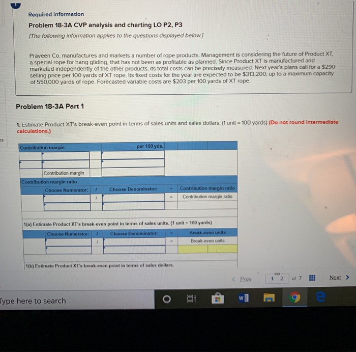  Required information Problem 18-3A CVP analysis and charting LO P2, P3