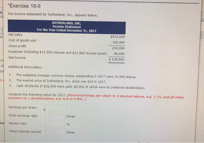  Exercise 18-9 e The income statement for Sutherland, Inc, appears below.