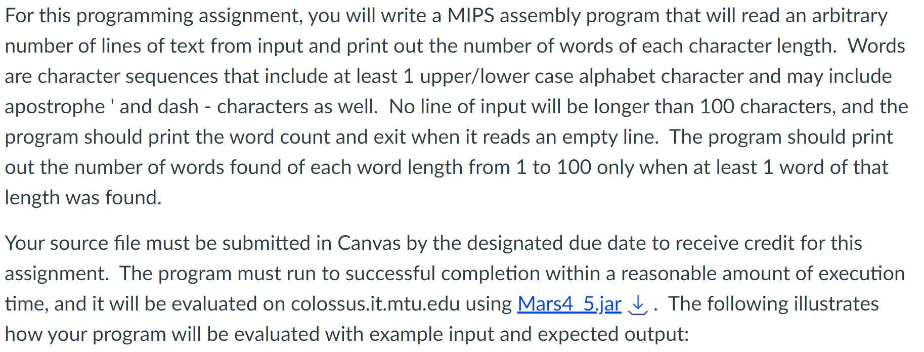  For this programming assignment, you will write a MIPS assembly program