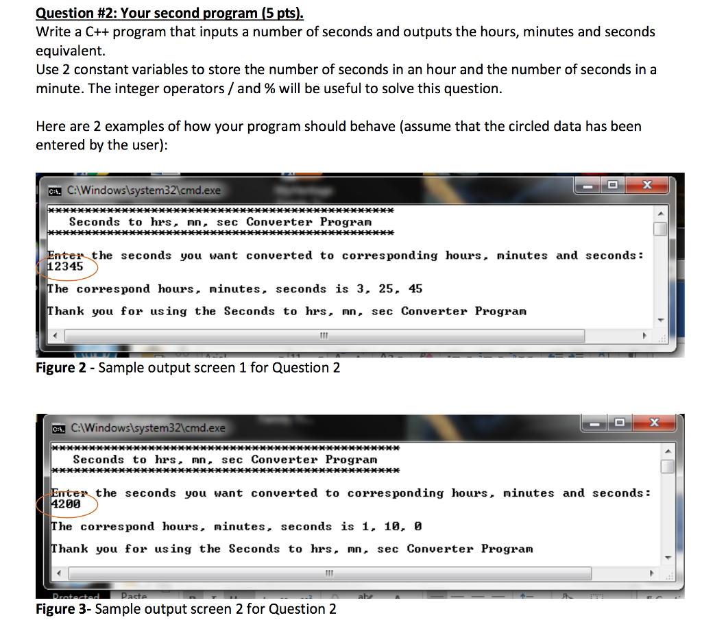  uestion #2: Your second program (5 pts Write a C++ program