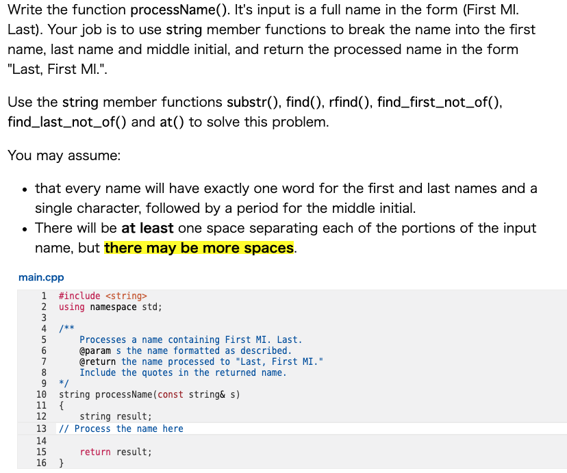 C++ and follow the code below please help me. Write the function