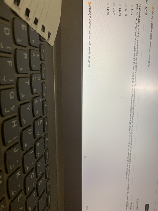  Moving to another question will save this response Question 13 Combined