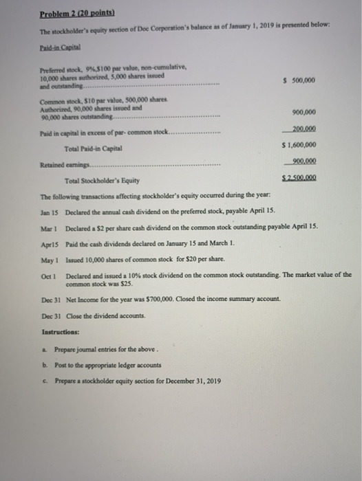  Problem 2 (20 points) The stockholder's equity section of Doc Corporation's