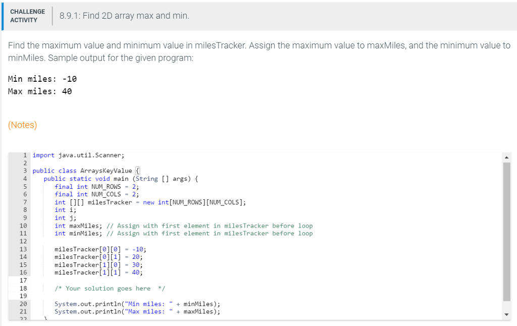 Code Needed In Java Please. CHALLENGE ACTIVITY 8.9.1: Find 2D array max
