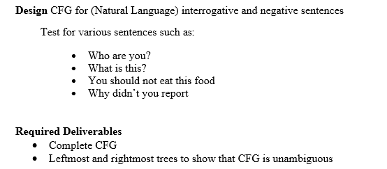  Design CFG for (Natural Language) interrogative and negative sentences Test for