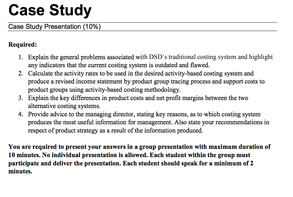 This case highlights the deficiencies of traditional methods of product costing which