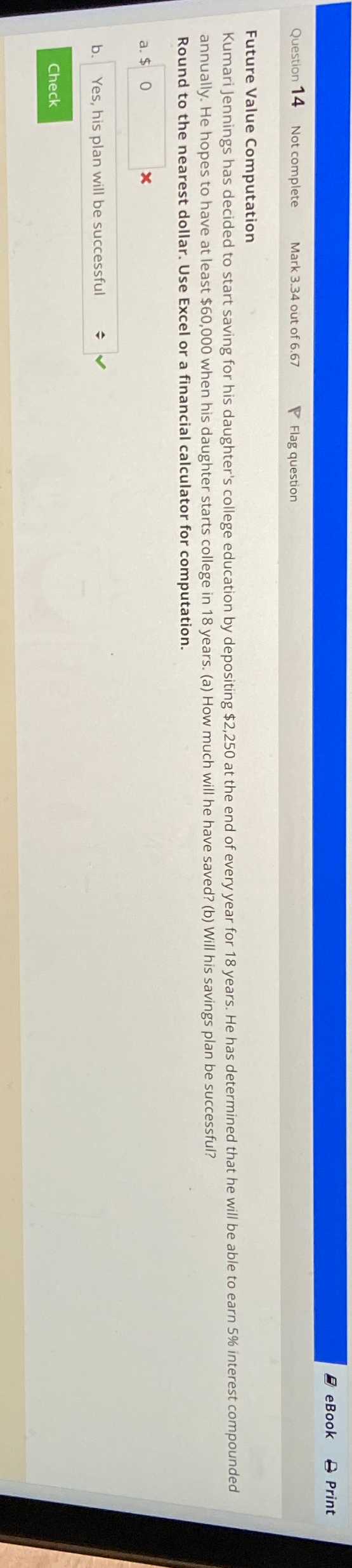  Question 14 Not complete Mark 3.34 out of 6.67 Flag question