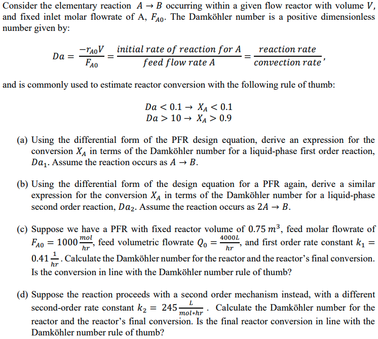  Consider the elementary reaction AB occurring within a given flow reactor