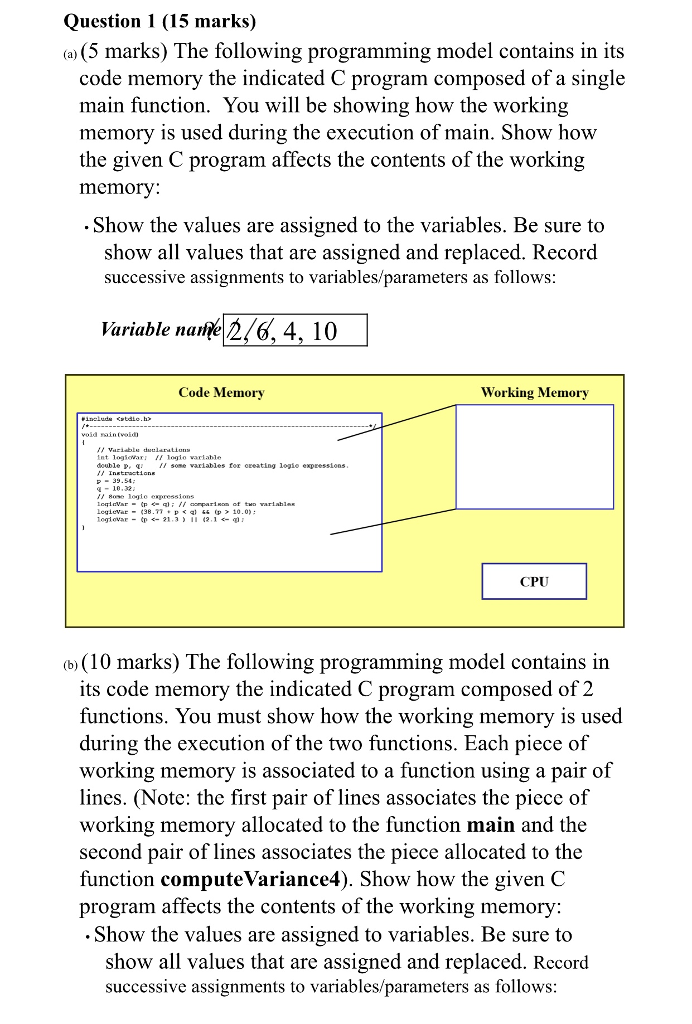  Question 1 (15 marks) o) (5 marks) The following programming model