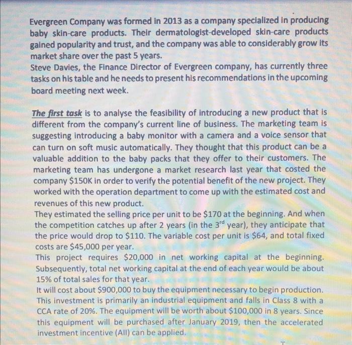 please answer a question 3,5 and 6 Evergreen Company was formed in