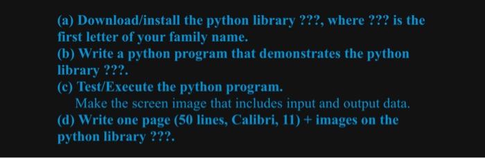 The python library is "BeautifulSoup" (a) Download/install the python library ???, where