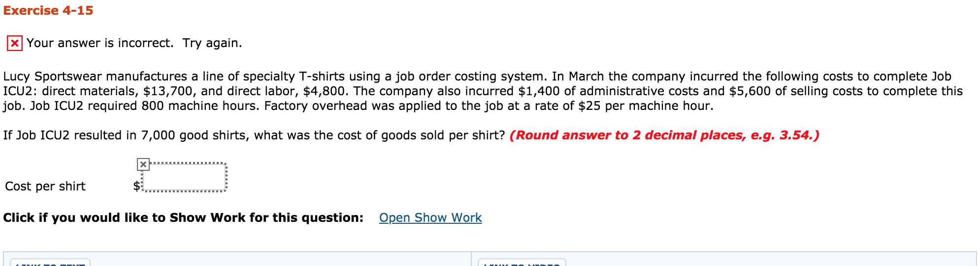  Exercise 4-15 X] Your answer is incorrect. Try again. Lucy Sportswear