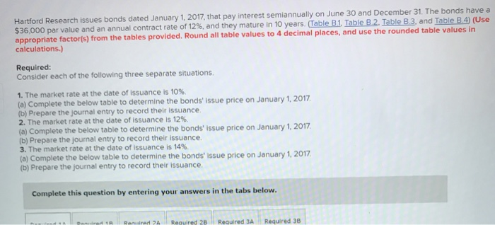  Research issues bonds dated January 1, 2017, that pay interest semiannually