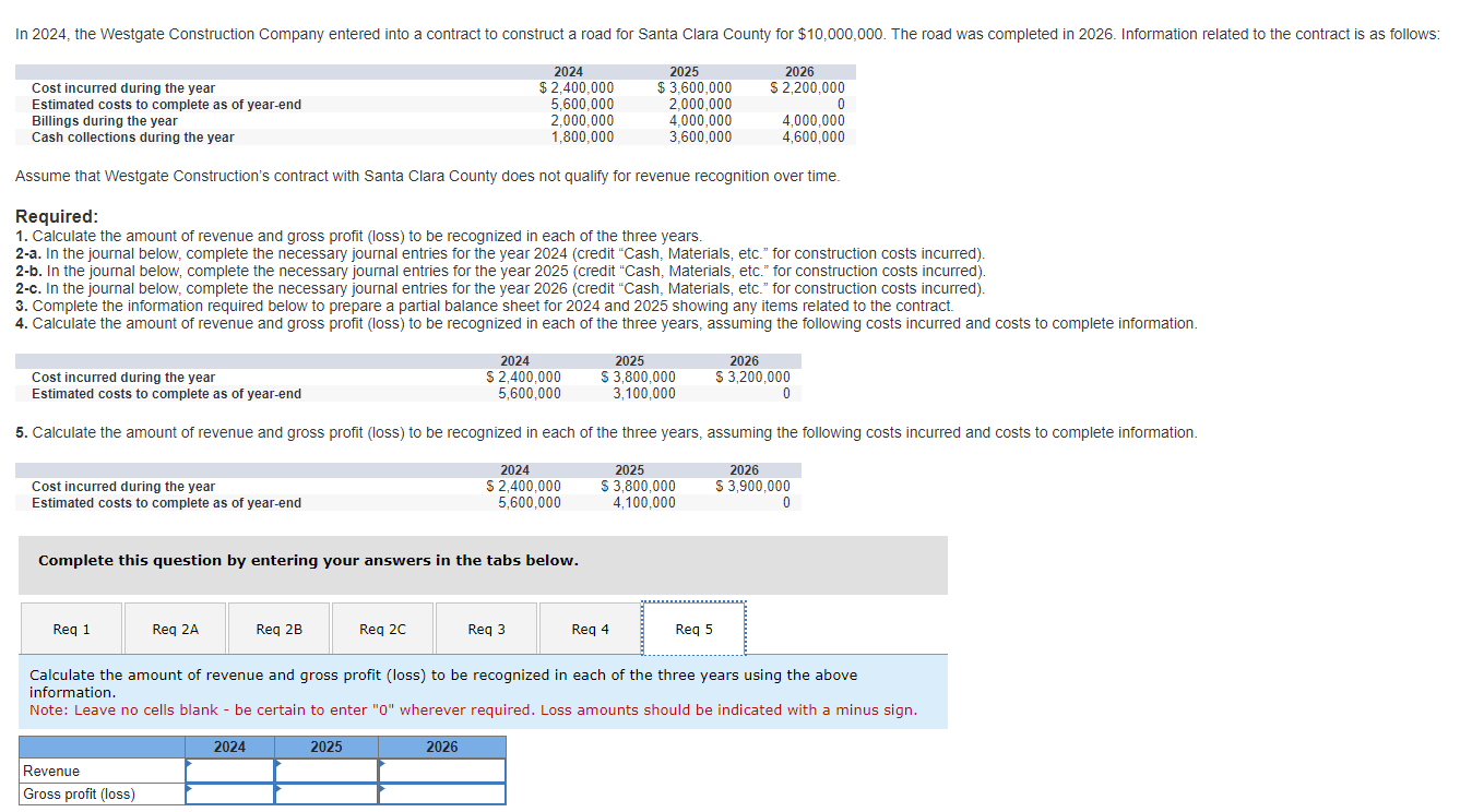 Assume that Westgate Construction's contract with Santa Clara County does not