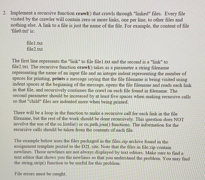  python language 2. Implement a recursive function crawl0 that crawls through