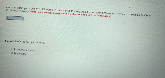 can someone help me with these problems Your aunt offers you a