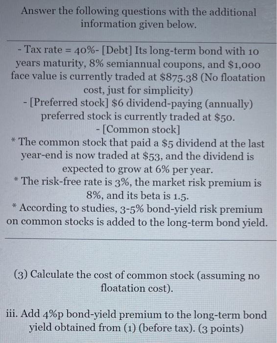  Answer the following questions with the additional information given below. -
