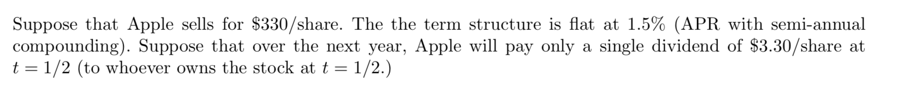 British Pound (GBP). Suppose that Apple sells for $330/share. The the term