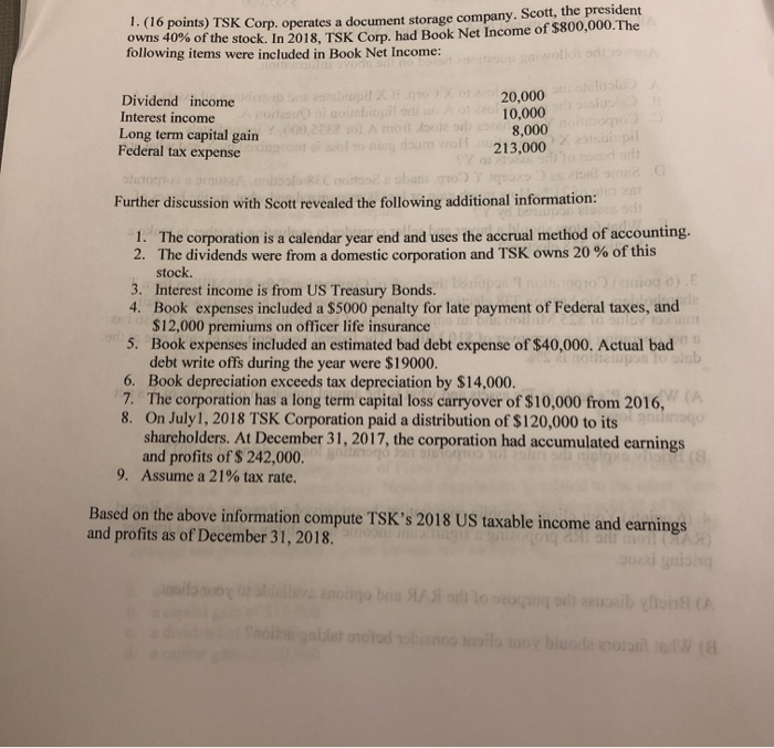  1. (16 points) TSK Corp. operates a document storage company. Scott,