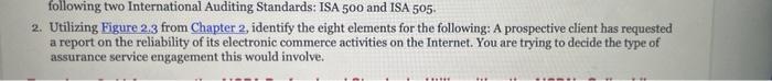 Please help with #2. I have attached 2.3 following two International Auditing