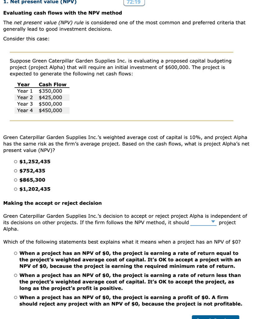 1. Net present value (NPV) 72:19 Evaluating cash flows with the