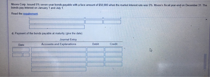 on December 31 The bonds pay interest on January 1 and July
