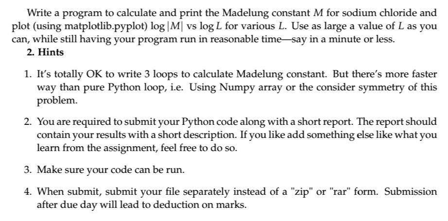 1. The Madelung constant In condensed matter physics the Madelung constant gives