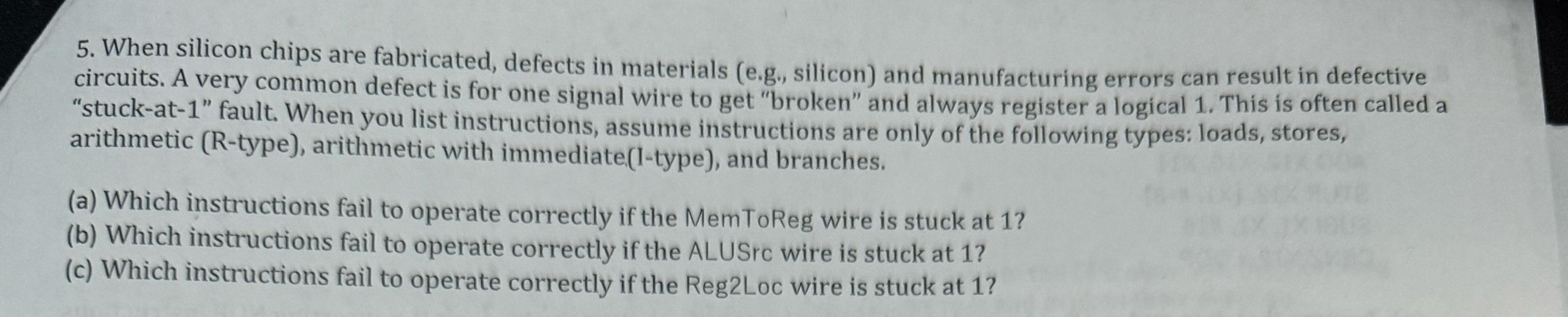  When silicon chips are fabricated, defects in materials (e.g., silicon) and