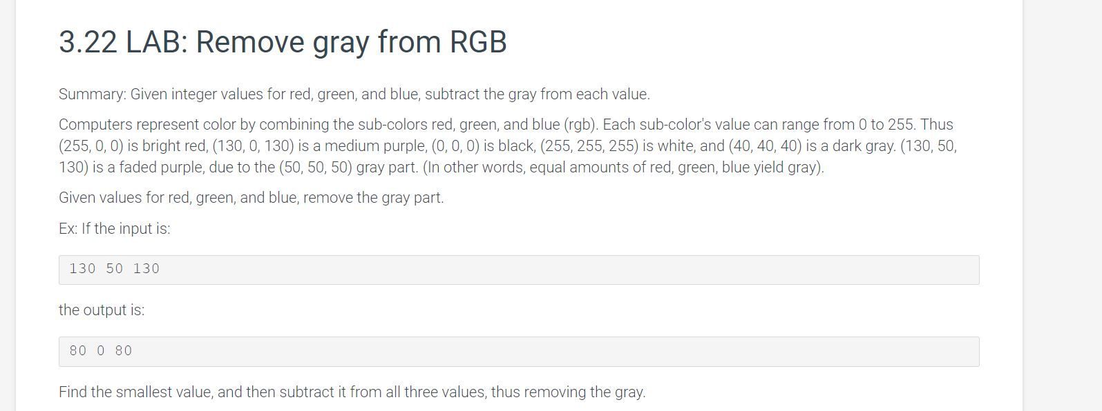 C++ Summary: Given integer values for red, green, and blue, subtract the