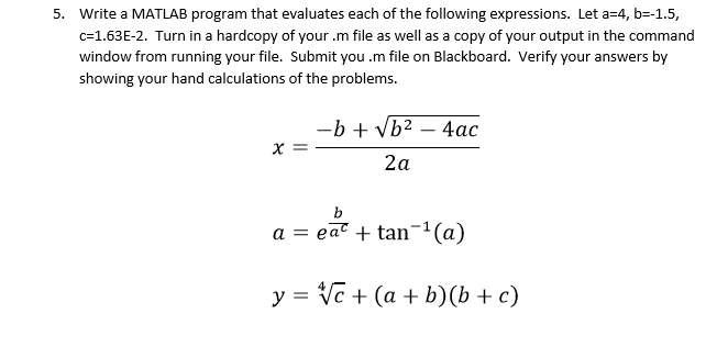5. Write a MATLAB program that evaluates each of the following