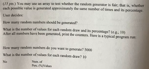 (15 pts. You may use an array to test whether the