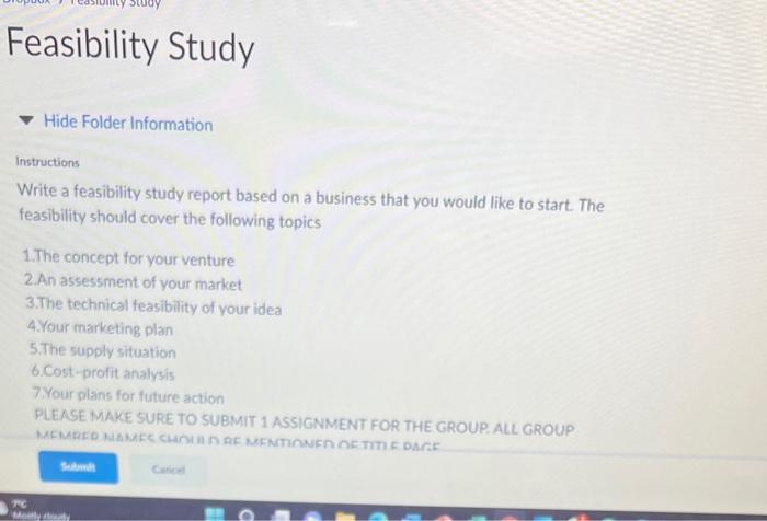 feasibility study Hide Folder Information Instructions Write a feasibility study report based