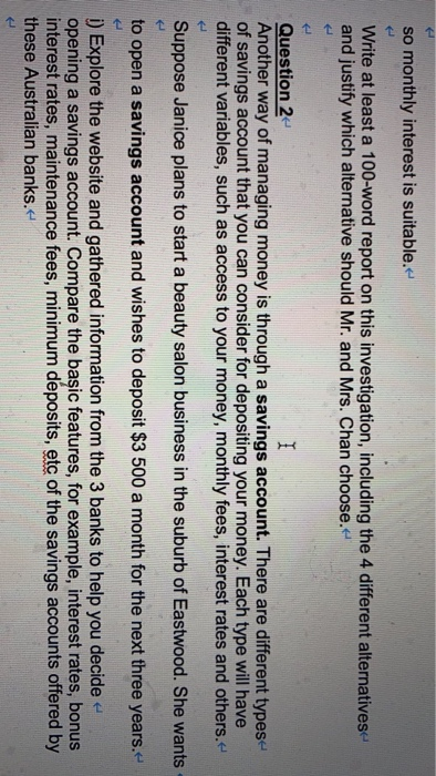  only need to answer question2 so monthly interest is suitable. Write