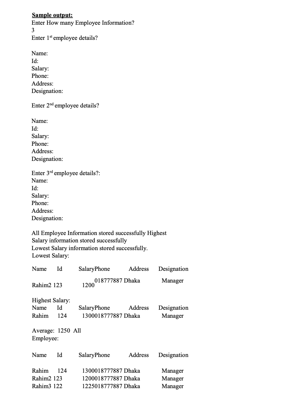 Please solve this without using array list output should be same as
