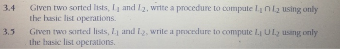  In java Given two sorted lists, L1 and L2, write a