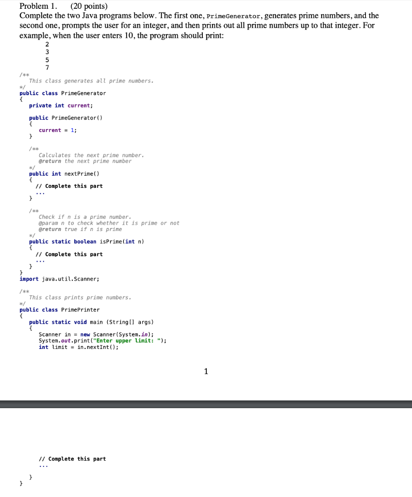 First of all, copy the code from the problem, then finish that