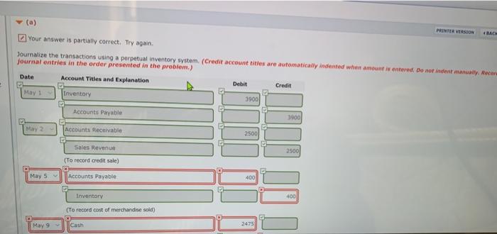 Store completed the following merchandising transactions in the month of May. At