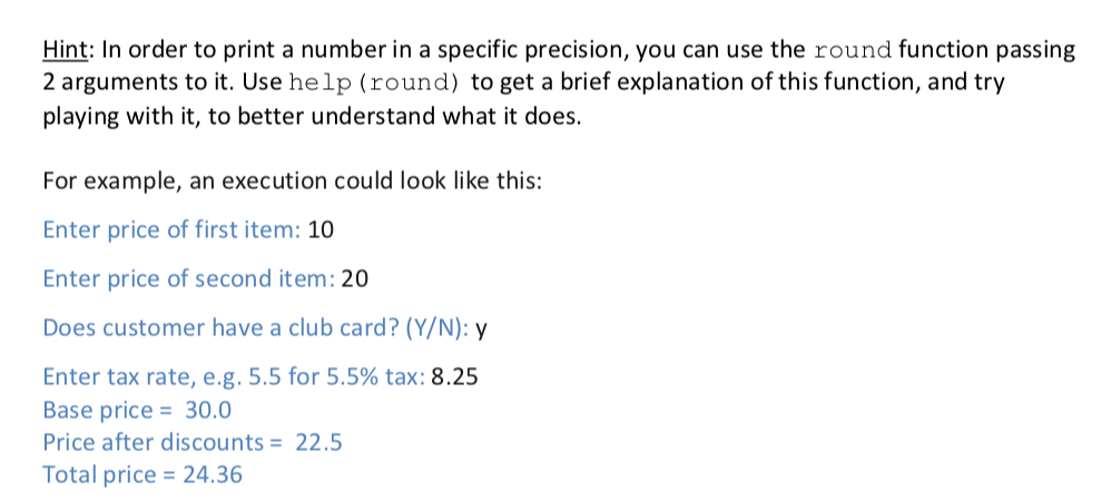 a customer has to pay after purchasing two items The price is