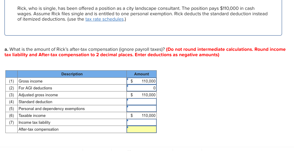  Rick, who is single, has been offered a position as a