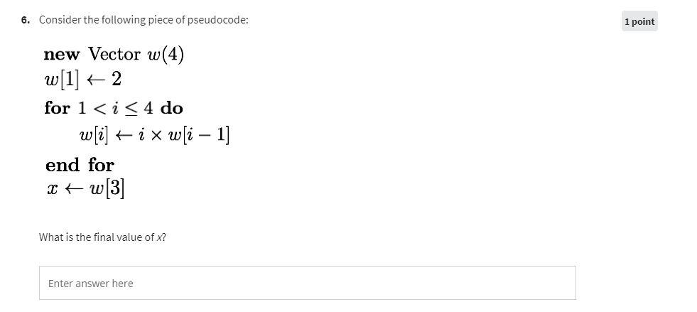  newVectorw(4)w[1]2for1