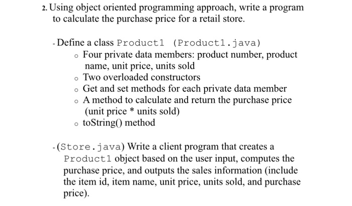  2. Using object oriented programming approach, write a program to calculate