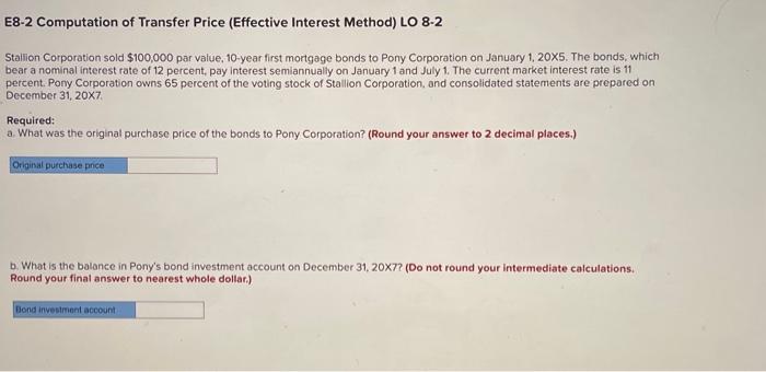  Please help with this problem. E8-2 Computation of Transfer Price (Effective