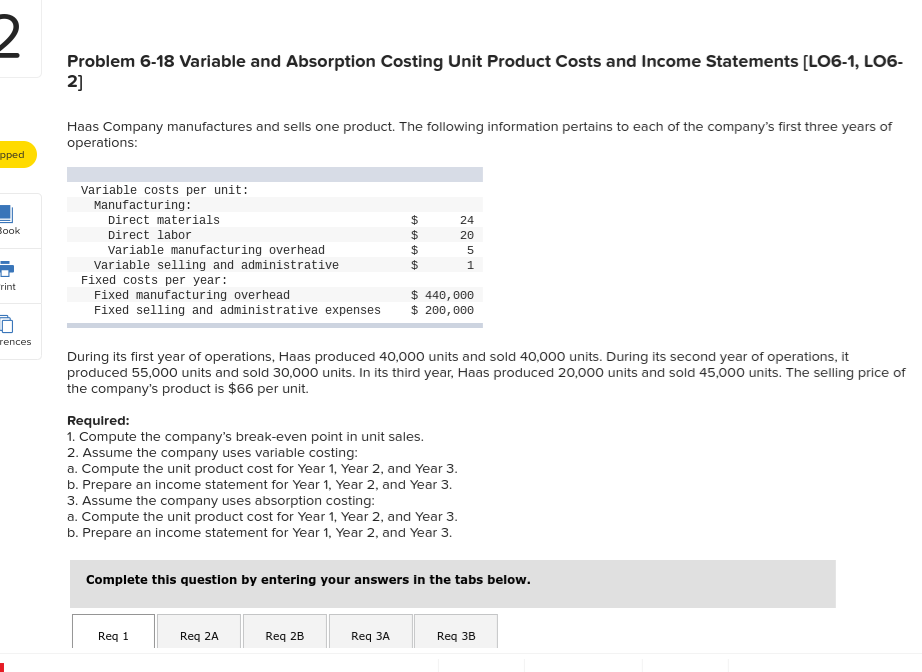  2 Problem 6-18 Variable and Absorption Costing Unit Product Costs and
