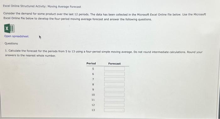  please answer question #1 Excel Online Structured Activity: Moving Average Forecast